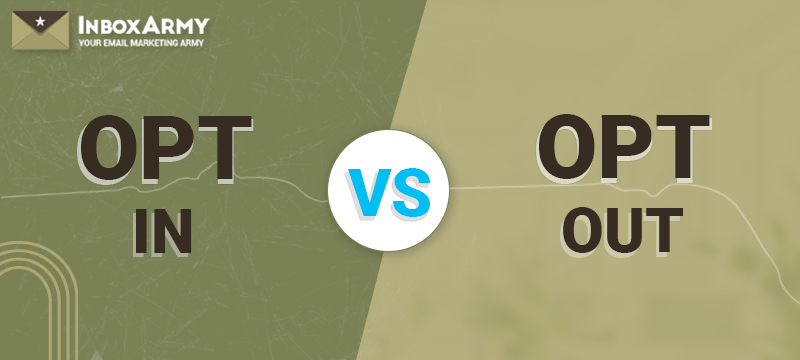 Opt in vs opt out