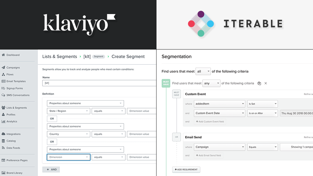 Who has better segmentation features out of klaviyo and iterable